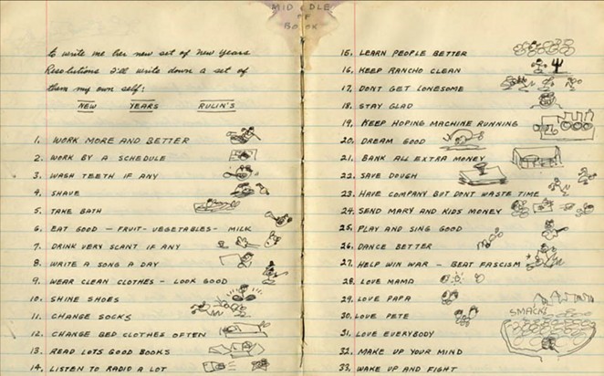These resolutions, written by Woody Guthrie when he was just 31, seem like a good place to start. - WWW.WOODYGUTHRIE.ORG