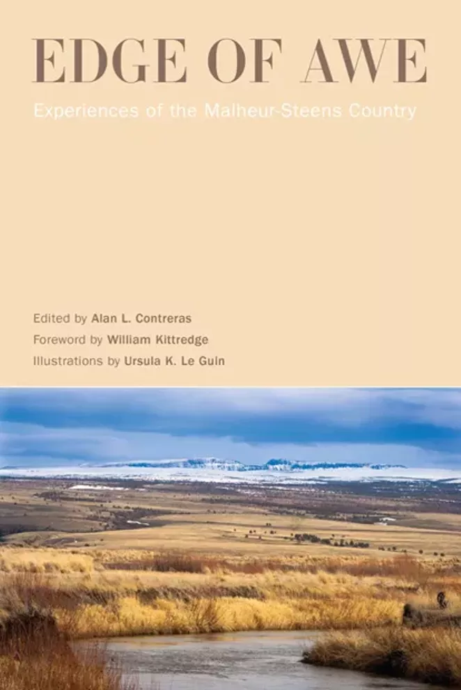 "Edge of Awe: Experiences of the Malheur-Steens Country" Edited by Alan L. Contreras - SUBMITTED