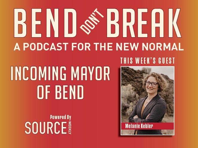 LISTEN: A Chat with Bend's New Mayor Melanie Kebler 🎧