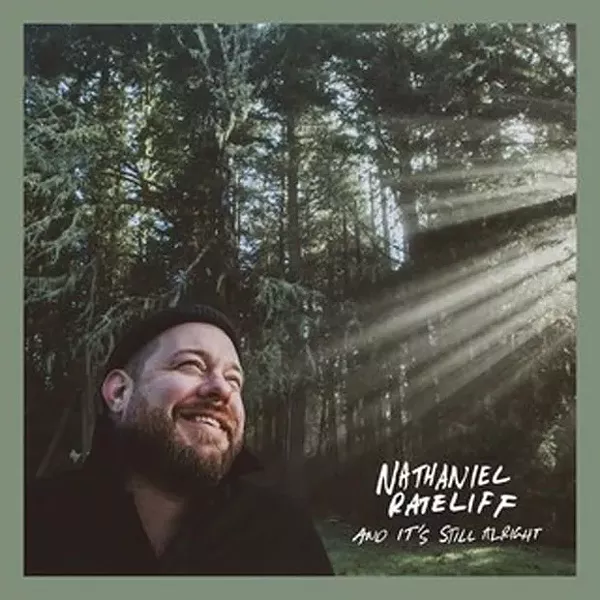"And It's Still Alright" – Nathaniel Rateliff - STAX