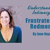Understanding Intimacy: Frustrated in  Redmond