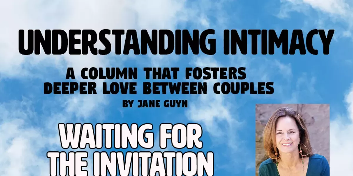 Understanding Intimacy: Waiting for the Invitation - Vimarsana News