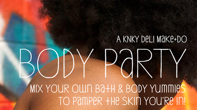 Body Party : A KNKY Deli Make + Do