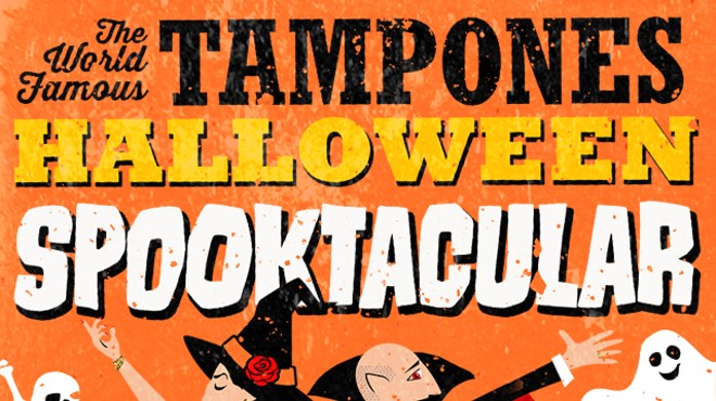 The World Famous Tampones Halloween Spooktacular