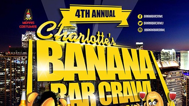 Charlotte's 4th Annual Banana Bar Crawl