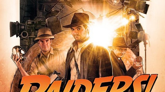 RAIDERS! The Stoty of the Greatest Fan Film Ever Made