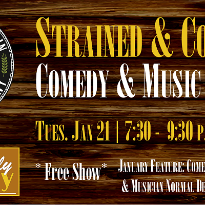 Strained & Confused Open Mic - Comedy & Music - A Beerly Funny Production