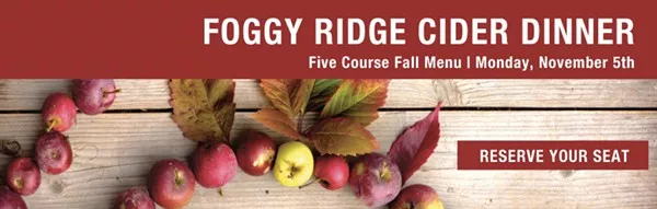 Foggy Ridge Cider Dinner