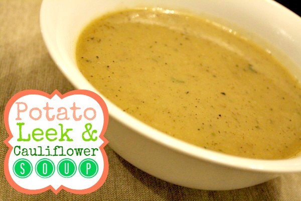Potato, Leek, & Cauliflower Soup