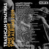 CULTURE COLLIDE PRESENTS - TRASHCAN SINATRAS "ONE NIGHT, TWO ALBUMS" TOUR