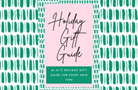 M-61’s Holiday Gift Guide For Every Skin Type