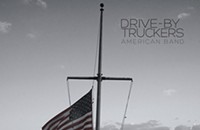 Drive-By Truckers' <i>American Band</i>