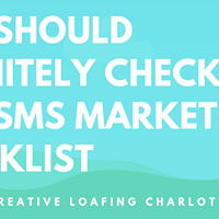 Boost Your Business: Check-Out this SMS Marketing Checklist