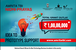 Amrita TBI NIDHI-PRAYAS | Idea to prototype support | Total grant out lay -₹ 1,00,00,000 - Uploaded by amrita tbi