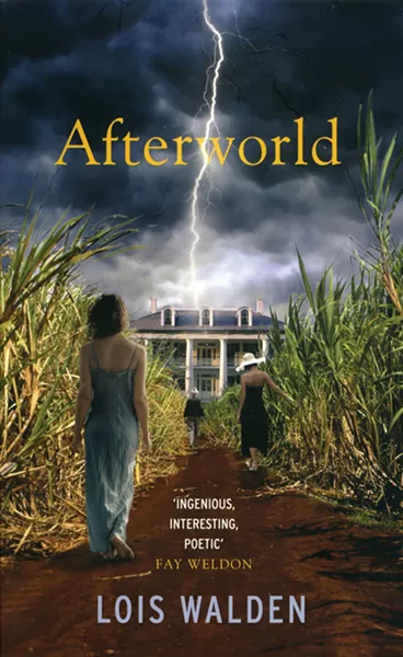 Afterworld, Lois Walden. Arcadia, 2013, $24.95