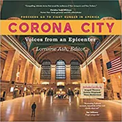 books_--_corona_city-_voices_from_an_epicenter_edited_by_lorraine_ash.jpg