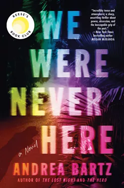 book_--_we_were_never_here_andrea_bartz_.jpg