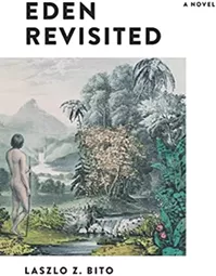 book_--_eden_revisited-_a_novel_laszlo_z._bito.jpg
