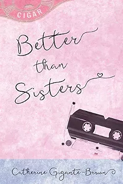 6_better-than-sisters_catherine-gigante-brown.jpg