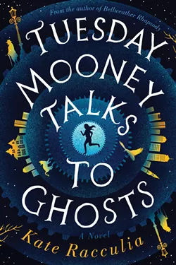 01_tuesday-mooney-talks-to-ghosts-kate-racculia.jpg