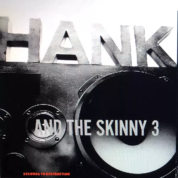 cd-hank-and-the-skinny-3.jpg