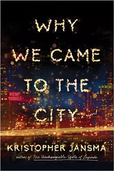 why-we-came-to-the-city_jansma.jpg
