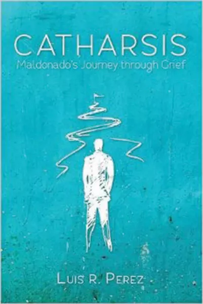 catharsis--maldonado_s-journey-through-grief-.jpg