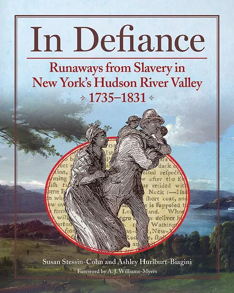 in-defiance--runaways-from-slavery-in-new-york_s-hudson-river-valley-.jpg