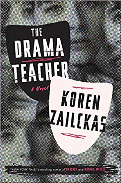 the-drama-teacher--a-novel_koren-zailckas-.jpg