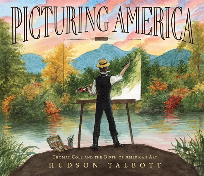 picturing-america---thomas-cole-and-the-birth-of-american-art-hudson-talbott.jpg
