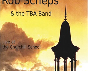 Album Review: Rob Scheps and the TBA Band | Live at the Churchill School