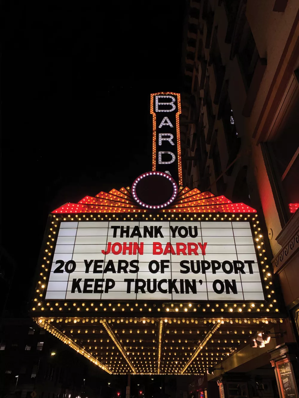 A tribute to John Barry on the Bardavon marquee in Poughkeepsie this fall.