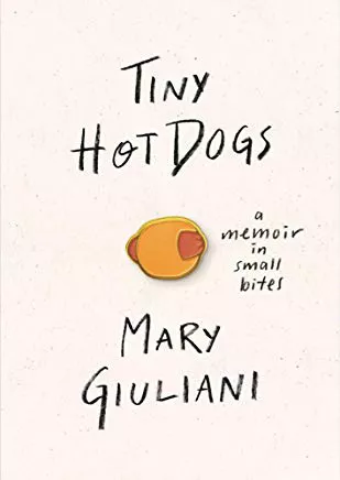 tiny_hot_dogs_mary_giuliani.jpg