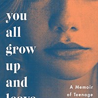 <i>You All Grow Up and Leave Me</i> by Piper Weiss | Book Review