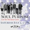 Soul Purpose - Live on the Great Lawn @ Dutch's Spirits