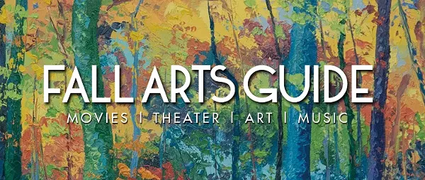 The 2018 Fall Arts Guide