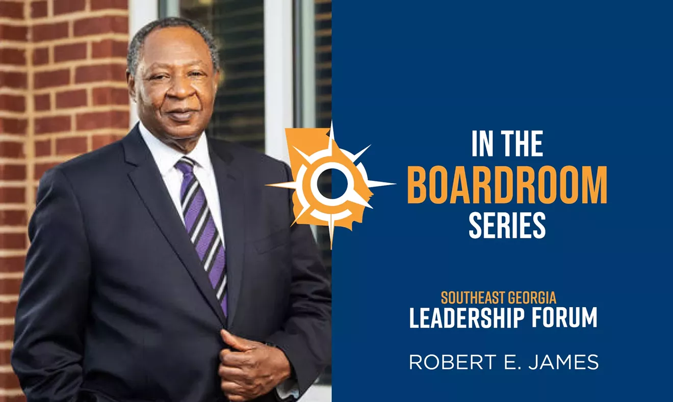 LIVING HISTORY: Carver State Bank President & CEO Robert E. James is "In the Boardroom" with Southeast Georgia Leadership Forum | Community | Savannah News, Events, Restaurants, Music - Vimarsana News