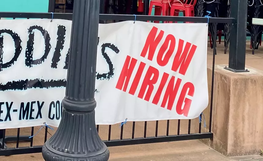 "Now Hiring" signs are in high demand. - LAUREN DREWES DANIELS