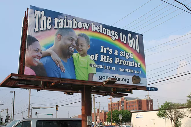 The Gone 2 Far Movement is a national coalition formed in 2019 to oppose the Equality Act, which has been introduced in Congress in one form or another since 1974, but has never passed. The GTFM claims to “educate the public about the dangers of the Equality Act,” but the group’s website is filled with false and misleading claims attempting to link LGBTQ+ people to recruiting or assaulting children. The GTFM also provides artwork for rainbow-themed billboards and encourages its followers to post them in their own communities during Pride month. - PHOTO BY STACIE LEWIS