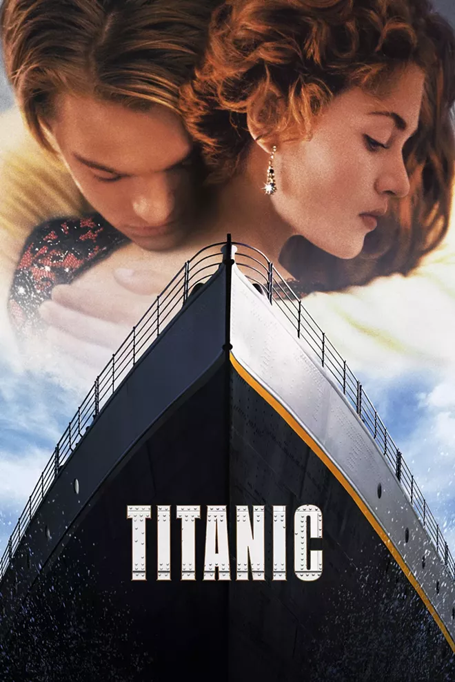 Titanic (25th Anniversary Rerelease) Illinois Times