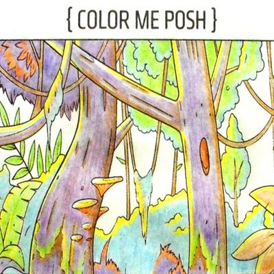 Colored Pencils Forest
    
    April 28: Color Me Posh - Pamela Schmidt-Emrey