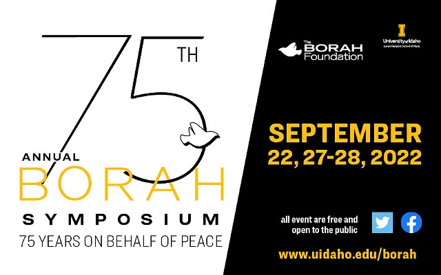Borah Symposium: 75 Years of Behalf of Peace