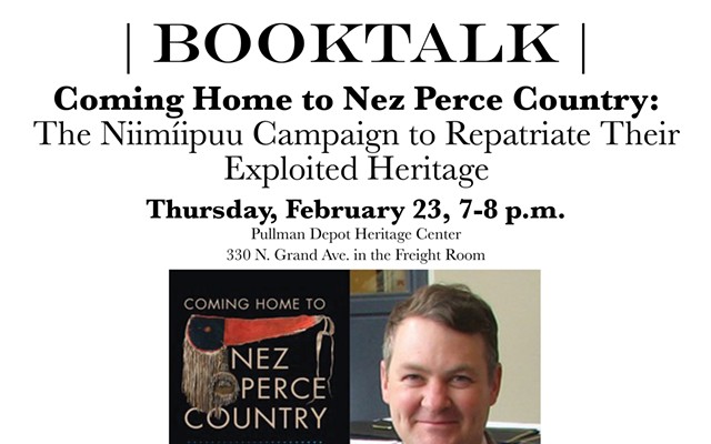 "Coming Home to Nez Perce Country: The Niimíipuu Campaign to Repatriate Their Exploited Heritage"