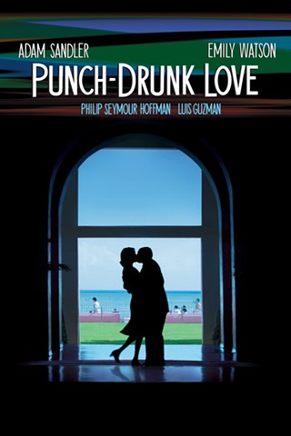 "Punch-Drunk Love"
