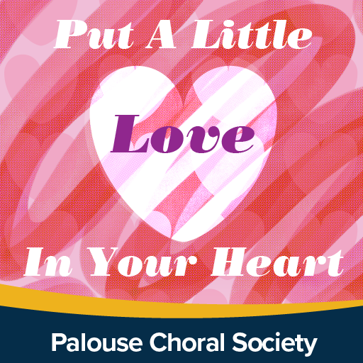 Palouse Choral Society's Valentine Concert