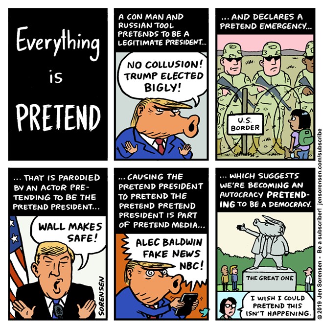 Everything is pretend &#151; Sorensen comic: week of Feb. 21