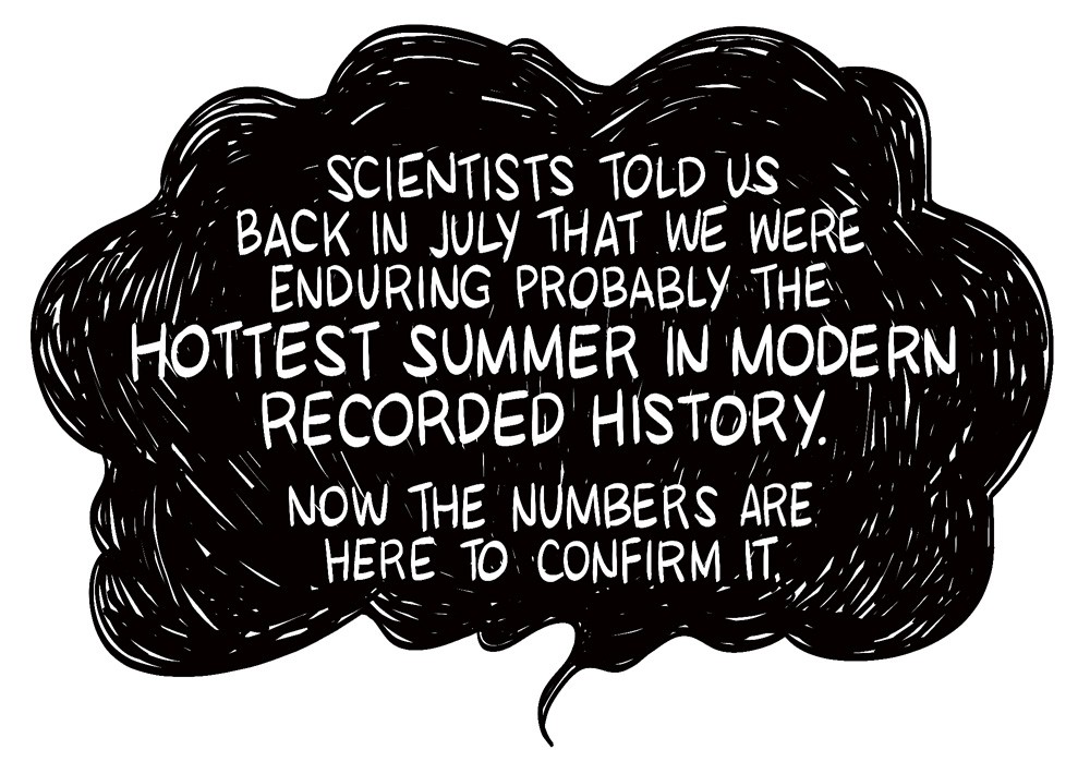 An illustrated guide to the hottest summer yet.