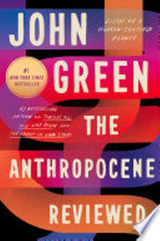 True Story: "The Anthropocene Reviewed"