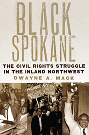 "Black Spokane" looks at civil rights in the Inland Northwest