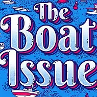 Welcome to our first-ever Boat Issue